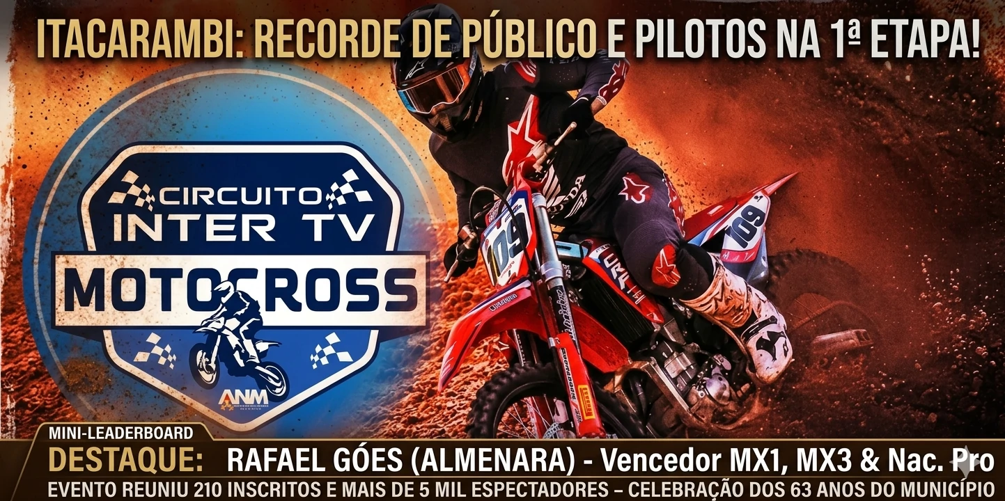 Itacarambi faz história: 1ª etapa do Circuito InterTV de Motocross bate recorde de público e pilotos