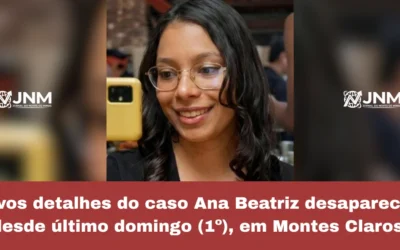 Novos detalhes do caso Ana Beatriz desaparecida desde último domingo (1º), em Montes Claros.
