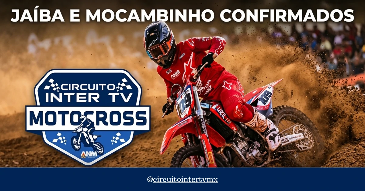 Jaíba e Mocambinho são confirmados na temporada 2026 do Circuito InterTV de Motocross