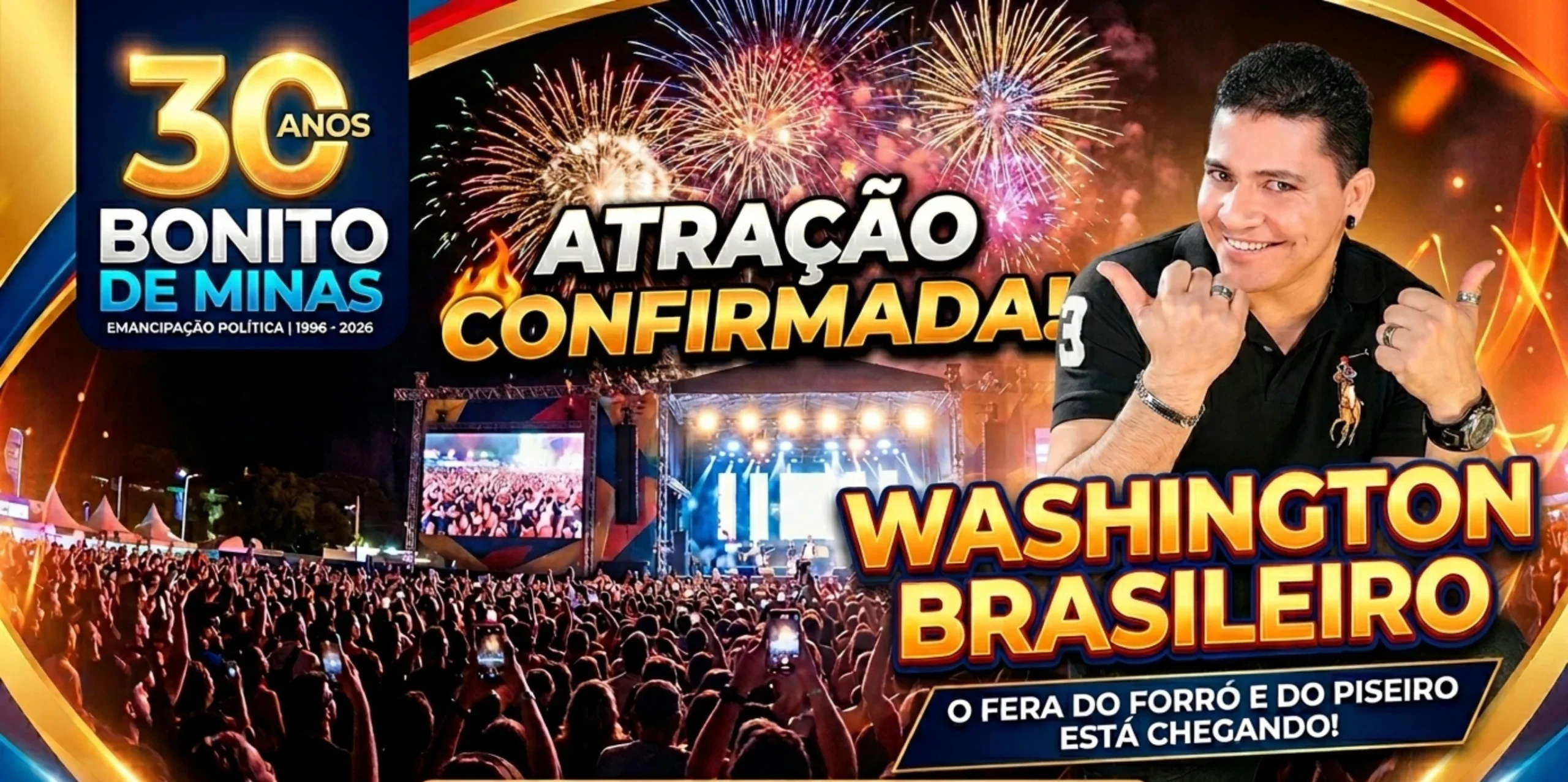 Bonito de Minas 30 Anos: Washington Brasileiro é a Primeira Atração Confirmada para o Aniversário da Cidade