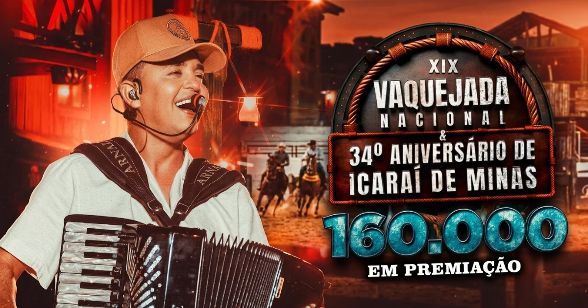 XIX Vaquejada de Icaraí de Minas confirma Arnaldinho Netto na programação de 2026