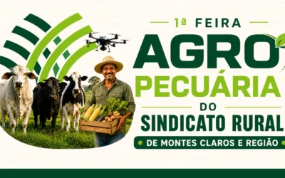 1ª Feira Agropecuária do Sindicato Rural de Montes Claros foca em tecnologias e soluções para o semiárido