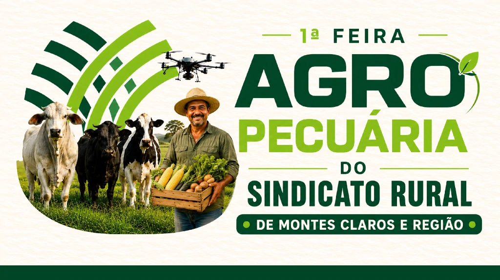 1ª Feira Agropecuária do Sindicato Rural de Montes Claros foca em tecnologias e soluções para o semiárido